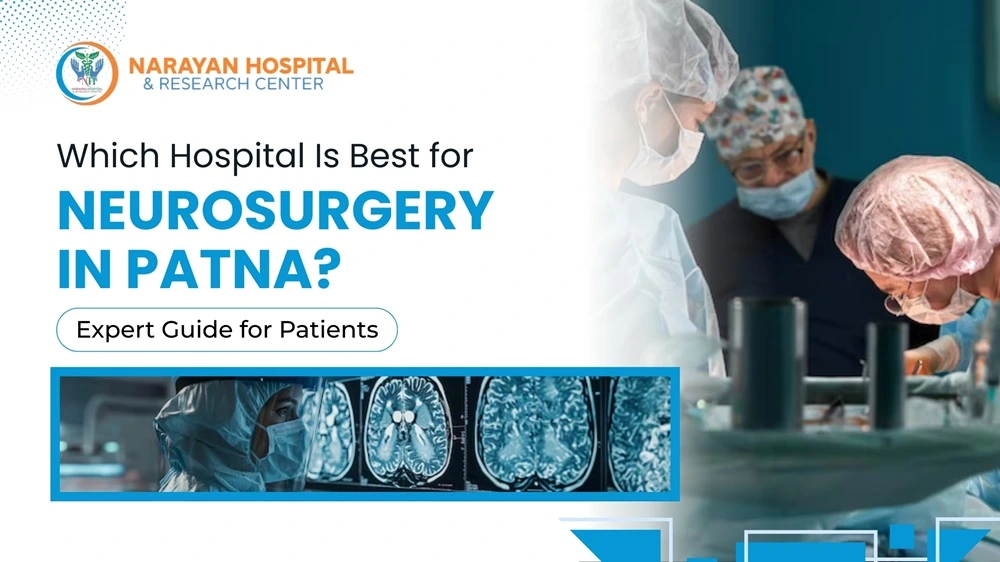 best neurosurgery hospital in patna guide