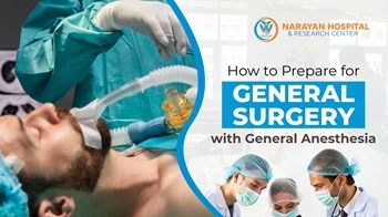 how to prepare for surgery general anesthesia general surgery doctor patna